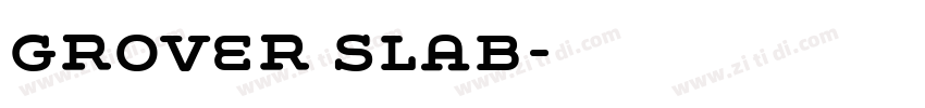 grover slab字体转换
